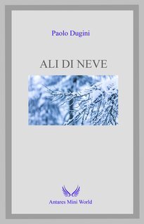 Paolo Dugini - Ali di neve (2025)