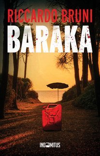 Riccardo Bruni - Dante Baldini, investigatore privato Vol. 1. Baraka (2025)