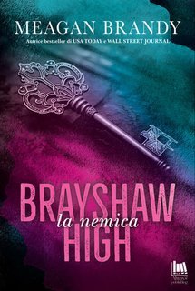 Meagan Brandy - Brayshaw High Vol. 2. La nemica (2025)
