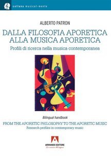 Alberto Patron - Dalla filosofia aporetica alla musica aporetica (2025)