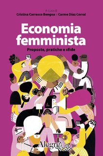 Cristina Carrasco Bengoa, Carme Díaz Corral - Economia femminista (2025)