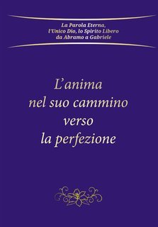 Gabriele - L’anima nel suo cammino verso la perfezione (2024)