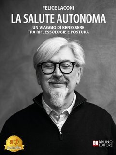 Felice Laconi - La salute autonoma (2025)