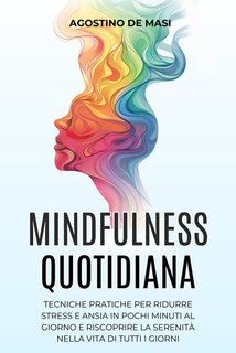 Agostino De Masi - Mindfulness quotidiana (2025)