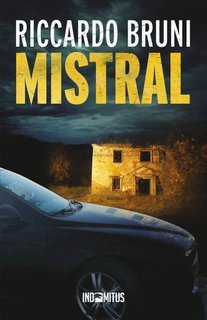 Riccardo Bruni - Dante Baldini, investigatore privato Vol. 2. Mistral (2025)