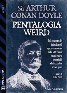 Arthur Conan Doyle - Pentalogia Weird (2025)