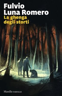 Fulvio Luna Romero - La ghenga degli storti (2025)