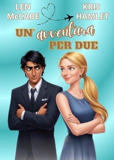 Len McCabe, Kris Hamlet - Un'avventura per due (2025)