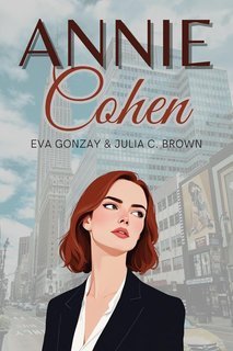 Eva Gonzay, Julia C. Brown - Annie Cohen (2025)