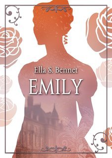 Ella S. Bennet - Emily (2025)