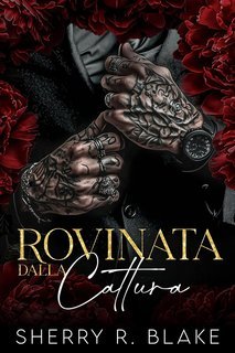 Sherry R. Blake - Feretti syndacate Vol. 4. Rovinata Dalla Cattura (2025)