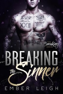 Ember Leigh - La Serie Breaking Vol. 4. Breaking the Sinner (2025)