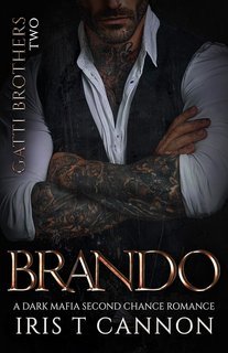 Iris T Cannon - Fratelli Gatti Vol. 2. BRANDO (2025)