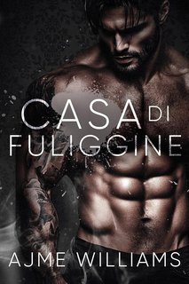Ajme Williams - Kingdom of Sinners Vol. 2. Casa di Fuliggine (2025)