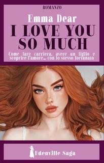 Emma Dear - Edenville Saga Vol. 2. I love you so much (2025)