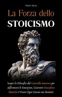 Martin Trend - La forza dello stoicismo (2025)