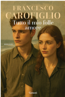 Francesco Carofiglio - Tutto il mio folle amore (2025) Anteprima esclusiva