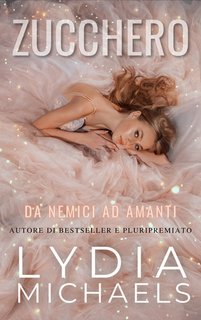 Lydia Michaels - Zucchero (2025)