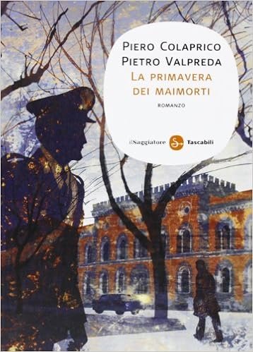 Piero Colaprico - La Primavera dei Maimorti (2012)