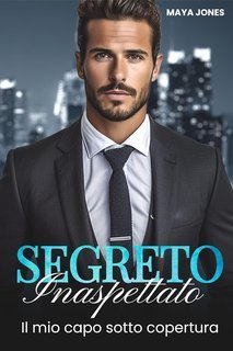 Maya Jones - Amore con il capo Vol. 4. Segreto Inaspettato (2025)