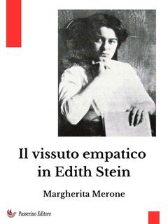 Margherita Merone - Il vissuto empatico in Edith Stein (2025)