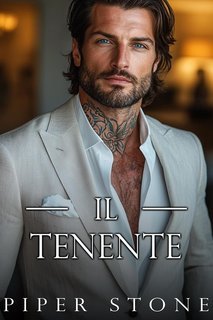 Piper Stone - L’impero della vendetta Vol. 2. Il Tenente (2025)