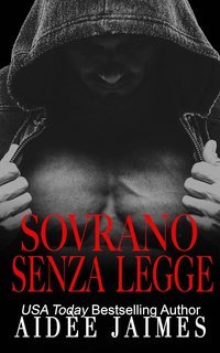 Aidèe Jaimes - Il Trono della Mafia Vol. 4. Sovrano Senza Legge (2025)