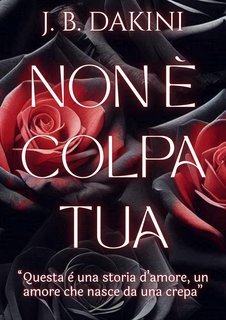 J.B. Dakini - Non è colpa tua (2025)