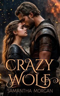 Samantha Morgan - Crazy Wolf (2025)