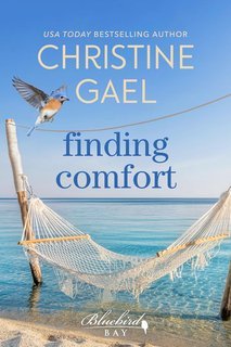 Christine Gael, Denise Grover Swank - Bluebird Bay Vol. 9. Finding Comfort (2025)
