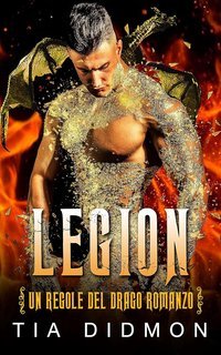 Tia Didmon - Le Regole del Drago Vol. 1. Legion (2025)
