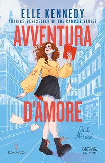 Elle Kennedy - Avventura d’amore. Girl Abroad (2025)