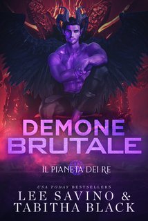 Lee Savino, Tabitha Black - Il pianeta dei re Vol. 5. Demone brutale (2025)