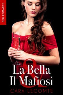 Cara Lecomte - La Bella & Il Mafiosi (2025)