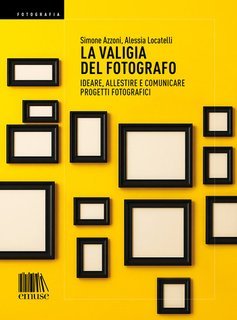 Simone Azzoni, Alessia Locatelli - La valigia del fotografo (2025)