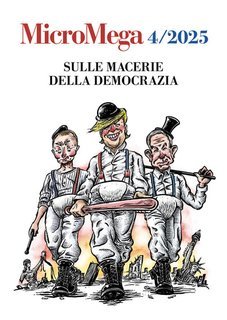 AA.VV. - Micromega 4/2025. Sulle macerie della democrazia (2025)