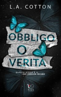 L. A. Cotton - Truths and Lies Vol. 2. Obbligo o verità (2025)