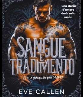 Eve Callen - I Re Spietati del Crimine Vol. 2. Sangue e tradimento (2025)