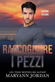 Maryann Jordan - Baytown Boys Vol. 5. Raccogliere i Pezzi (2025)