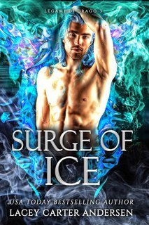 Lacey Carter Andersen - Legami di Drago Vol. 3. Surge of Ice (2025)