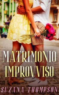 Suzana Thompson - Matrimonio Improvviso (2025)