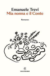 Emanuele Trevi - Mia nonna e il conte (2025) Anteprima esclusiva