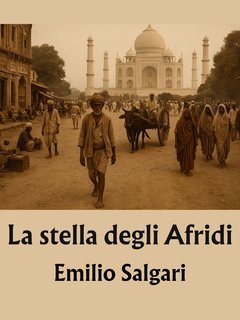 Emilio Salgari - La stella degli Afridi (2025)