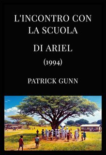Patrick Gunn - L'incontro con la scuola di Ariel (1994) (2025)