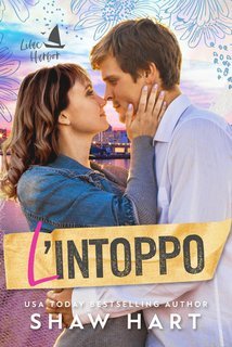 Shaw Hart - Lilac Harbor Vol. 3.L'intoppo (2025)