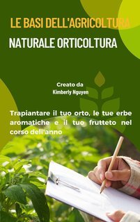 Gwendolyn Doody - Le basi dell'agricoltura. Naturale orticoltura (2025)