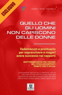 Roberto Laurenzi, Gennaro Rocco, Antonbarbaro Pascarella - Quello che gli uomini non capiscono delle donne (2025)