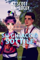 R.j. Scott, V.L. Locey - Chesterford Coyotes Vol. 2.Su ghiaccio sottile (2025)