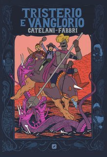 Federico Fabbri, Francesco Catelani - Tristerio e Vanglorio (2025)Parte 2