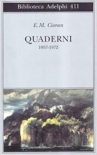 Emil M. Cioran - Quaderni 1957-1972 (2001)